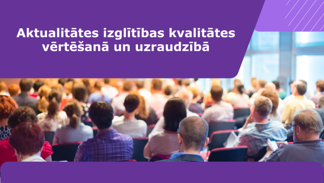 Aktualitātes izglītības kvalitātes vērtēšanā un uzraudzībā. Cilvēki sanāksmē klausās lektoru