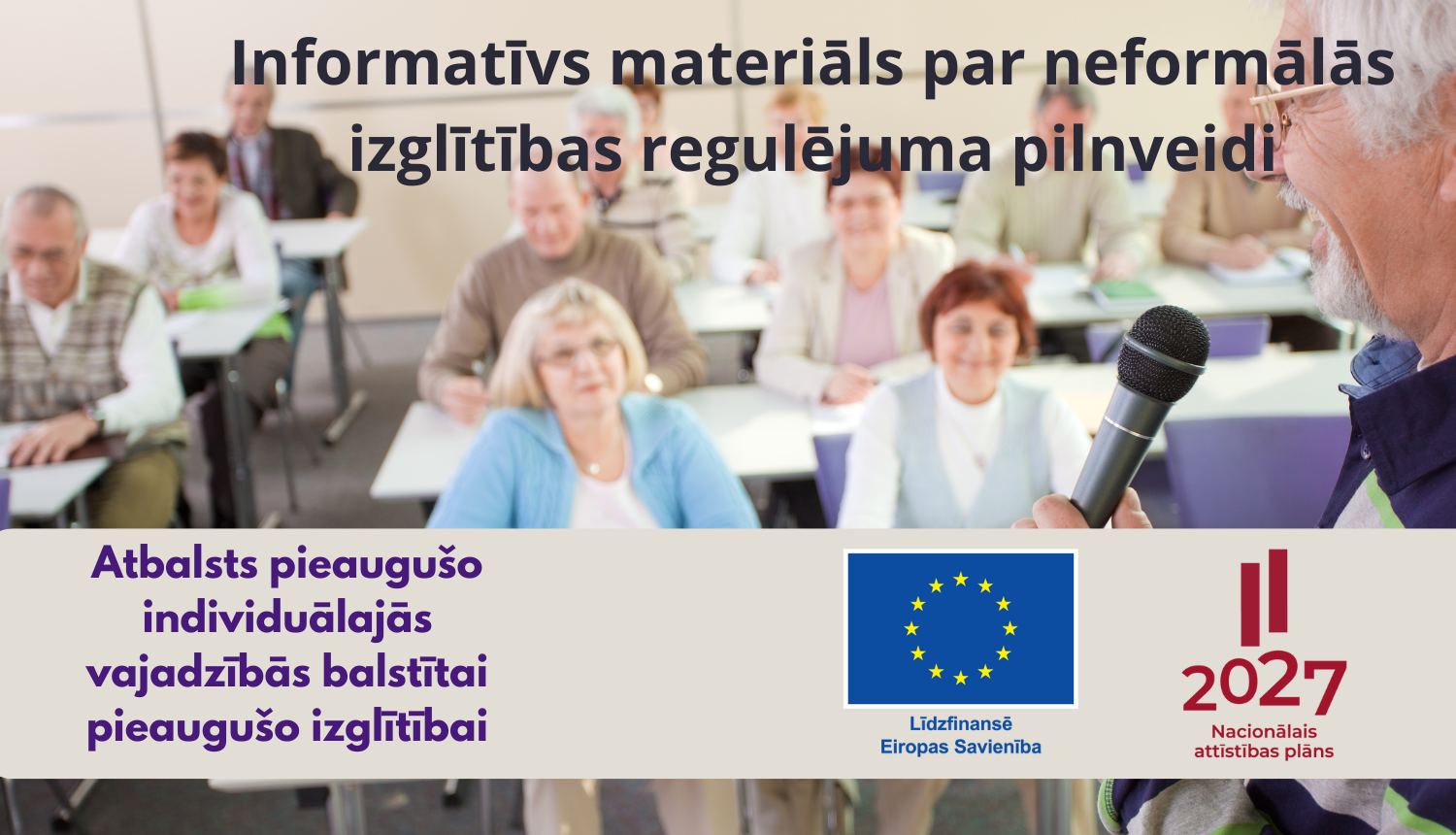 Informatīvs materiāls par neformālās izglītības regulējuma pilnveidi. Projekts "Atbalsts pieaugušo individuālajās vajadzībās balstītai pieaugušo izglītībai", Līdzfinansē Eiropas Savienība, Nacionālais attīstības plāns logo