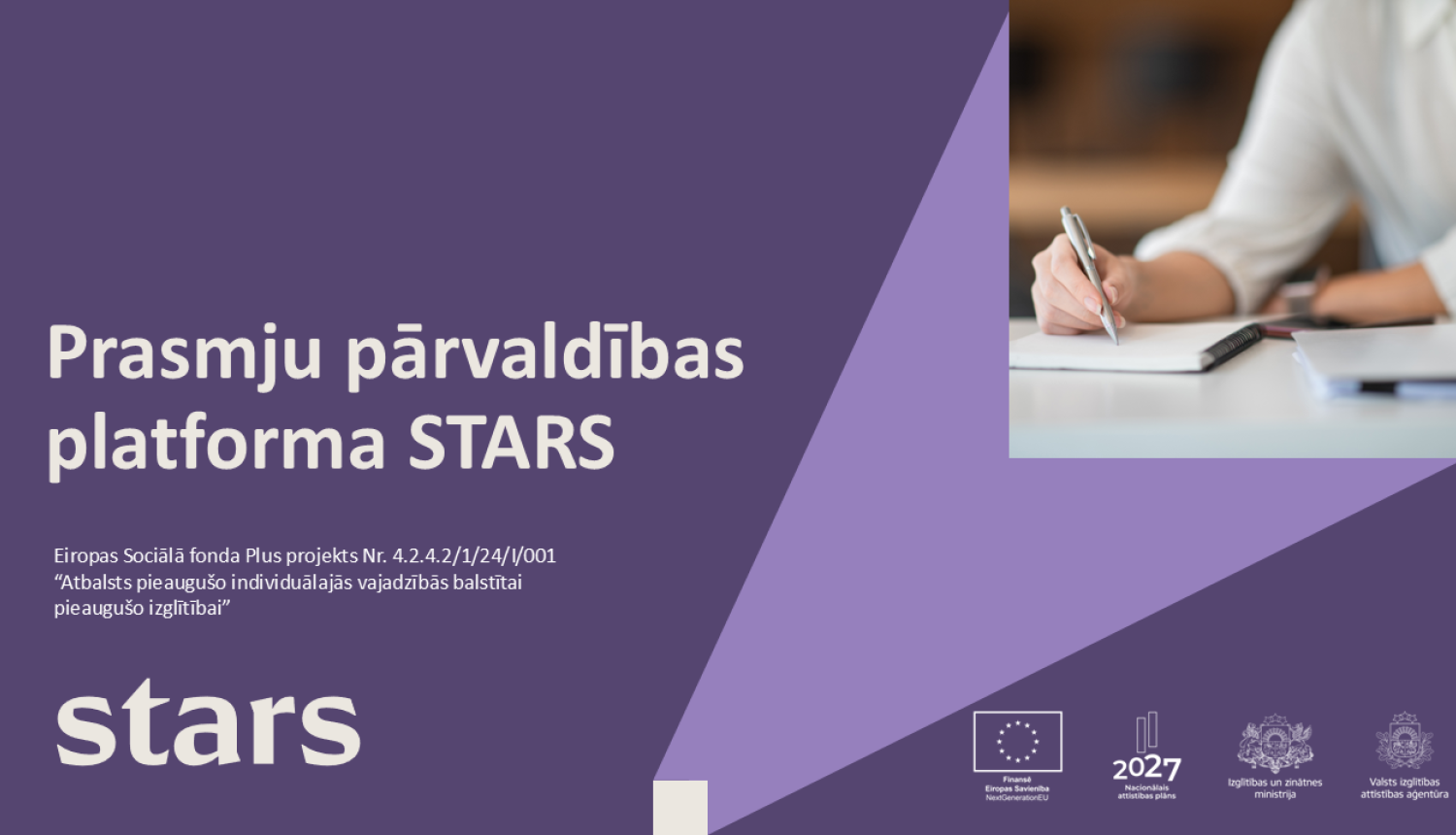 Prasmju pārvaldības plaforma STARS 