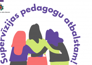 Supervīzijas pedagogu atbalstam