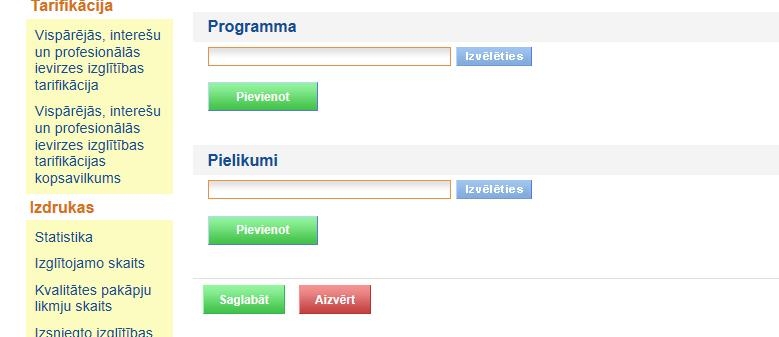 Paraugprogrammu licencēšanai izglītības iestādes var pašas ievadīt informāciju VIIS