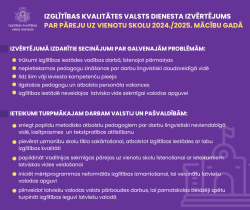 Izglītības kvalitātes valsts dienesta izvērtējums par pāreju uz vienotu skolu 2024./2025. mācību gadā. Infografika 2
