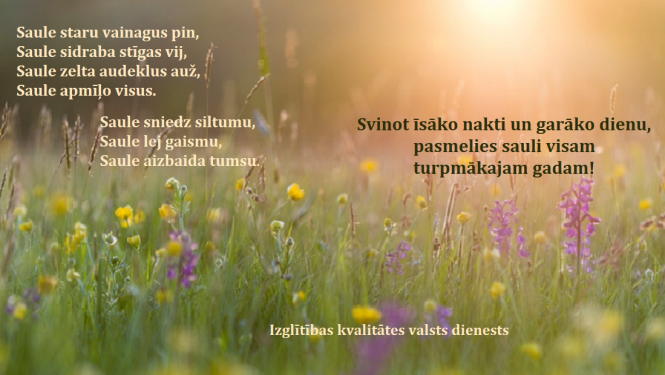 Izglītības  kvalitātes valsts dienests novēl saules pilnu Jāņu laiku