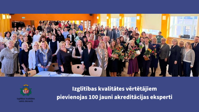 Izglītības kvalitātes vērtētājiem pievienojušies 100 jauni akreditācijas eksperti. Kursu dalībnieki un vadītāji