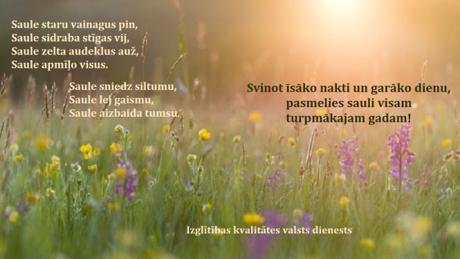 Izglītības  kvalitātes valsts dienests novēl saules pilnu Jāņu laiku