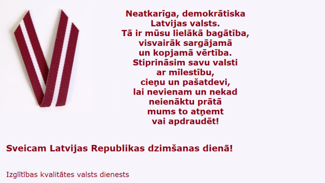 Izglītības kvalitātes valsts dienests sveic Latvijas valsts dzimšanas dienā!