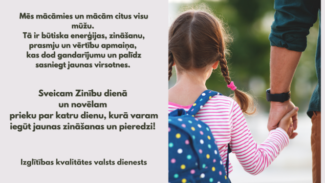 Izglītības kvailtātes valsts dienests sveic Zinību dienā un novēl prieku par katru dienu, kurā varam iegūt jaunas zināšanas un pieredzi, ilustratīvs attēls
