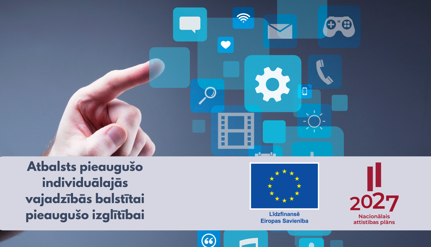 Atbalsts pieaugušo individuālajās vajadzībās balstītai pieaugušo izglītībai, līdzfinansē Eiropas Savienība, Eiropas Savienības un Nacionālā attīstības plāna logo, ilustratīvs attēls