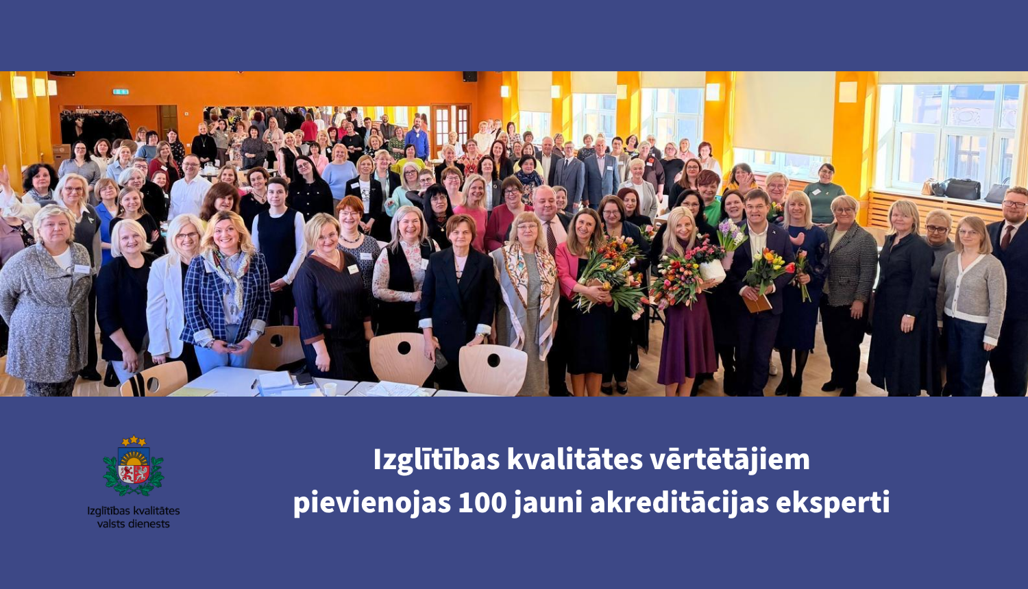 Izglītības kvalitātes vērtētājiem pievienojušies 100 jauni akreditācijas eksperti. Kursu dalībnieki un vadītāji