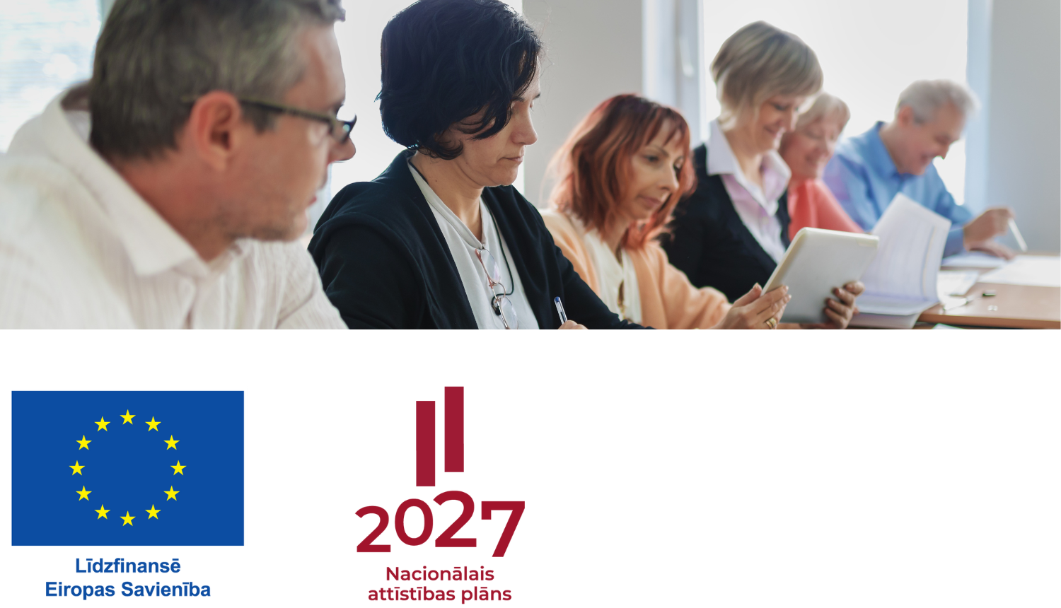 Ilustratīvs attēls ar cilvēkiem, Līdfinansē ES (logo), Nacionālais attīstības plāns (logo)